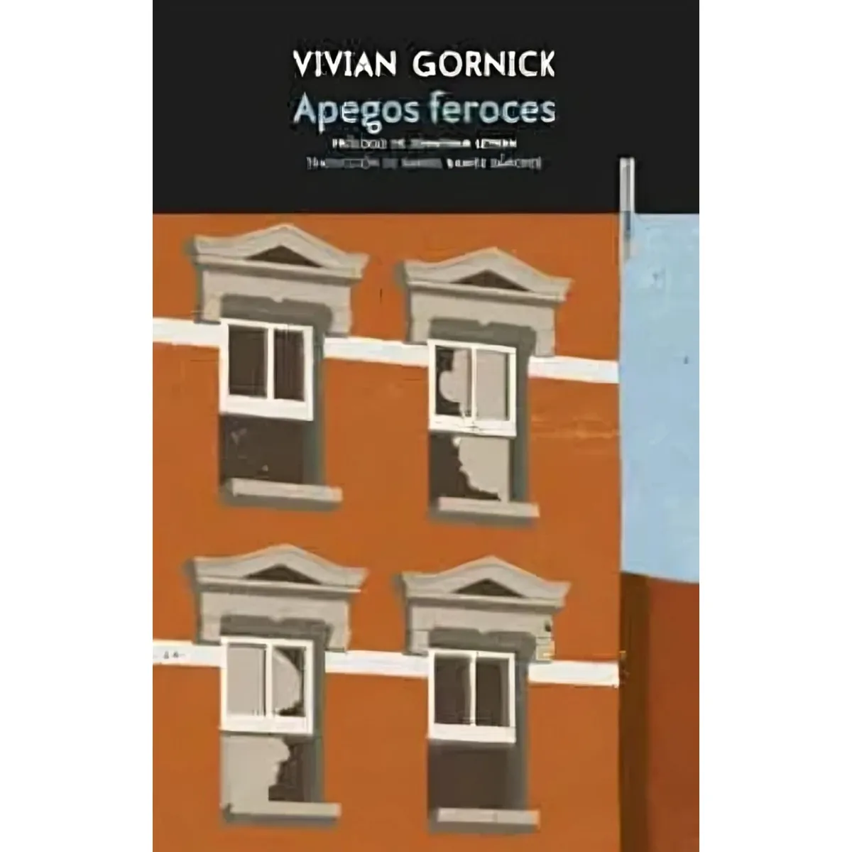 TOP10BOOKS - LIBRO Apegos Feroces - VIVIAN GORNICK