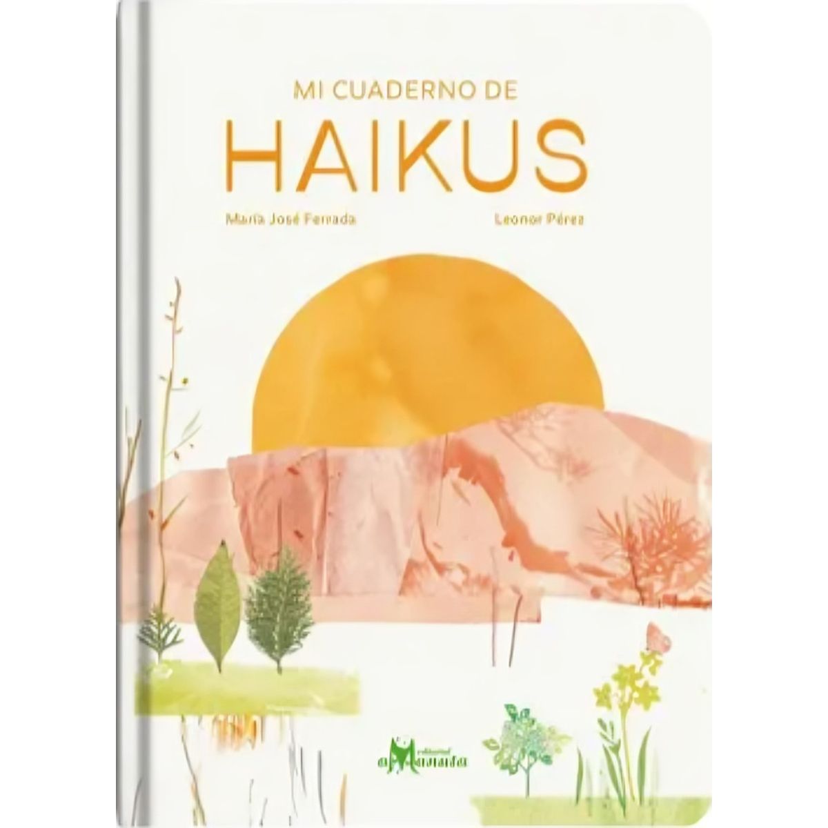 TOP10BOOKS - LIBRO MI Cuaderno De Haikus - MARÍA JOSÉ FERRADA Y LEONOR PÉREZ