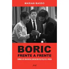 TOP10BOOKS - LIBRO Boric Frente A Frente - MARIAN BASSO