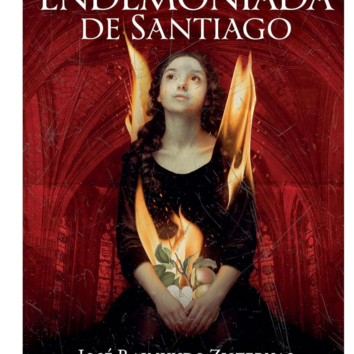 ALFAGUARA - LA ENDEMONIADA DE SANTIAGO  JOSÉ RAIMUNDO ZISTERNAS - PATRICIO JARA