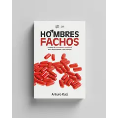 ENTRE ZORROS Y ERIZOS - Hombres Fachos o cómo el feminismo está destruyendo a los varones