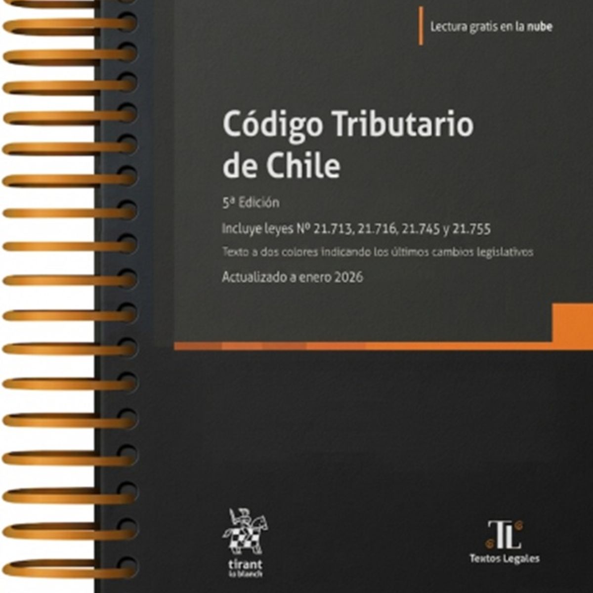 TIRANT LO BLANCH - CÓDIGO TRIBUTARIO DE CHILE 5ª Edición 2026 / Anillado