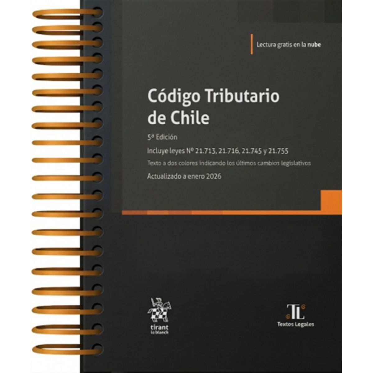 TIRANT LO BLANCH - CÓDIGO TRIBUTARIO DE CHILE 5ª Edición 2026 / Anillado