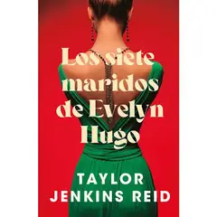 EDICIONES URANO - Libro Los Siete Maridos De Evelyn Hugo