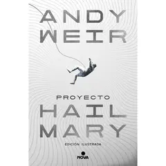 PENGUIN RANDOM HOUSE - Libro Proyecto Hail Mary (Edición Ilustrada)