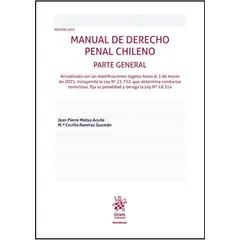 TIRANT LO BLANCH - MANUAL DE DERECHO PENAL CHILENO - PARTE GENERAL