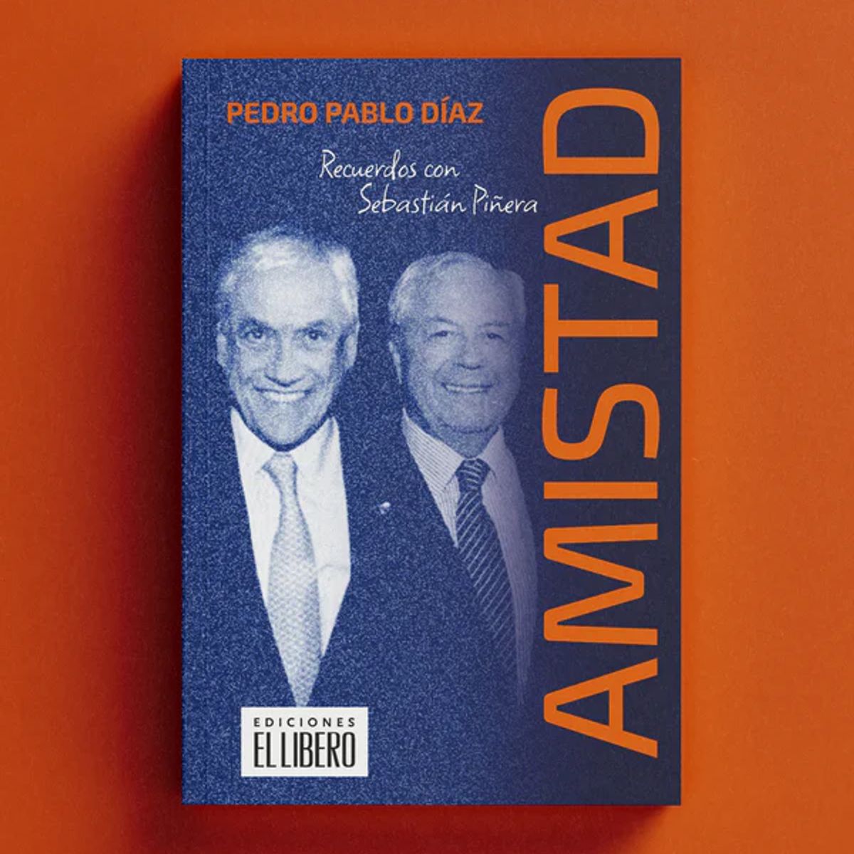 ENTRE ZORROS Y ERIZOS - Amistad Recuerdos con Sebastián Piñera