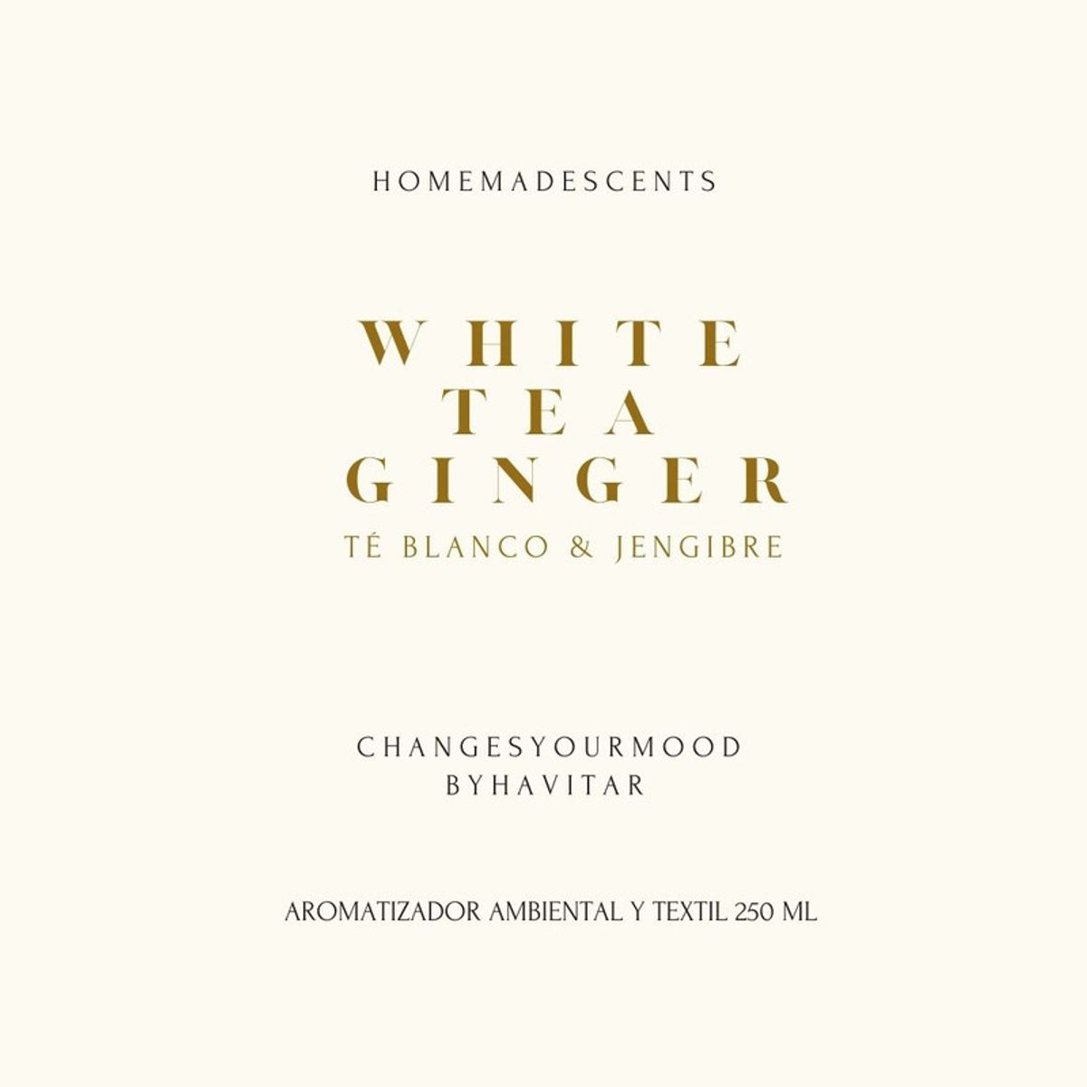 HAVITAR - AROMATIZADOR AMBIENTAL Y TEXTIL 250ML WHITE TEA GINGER