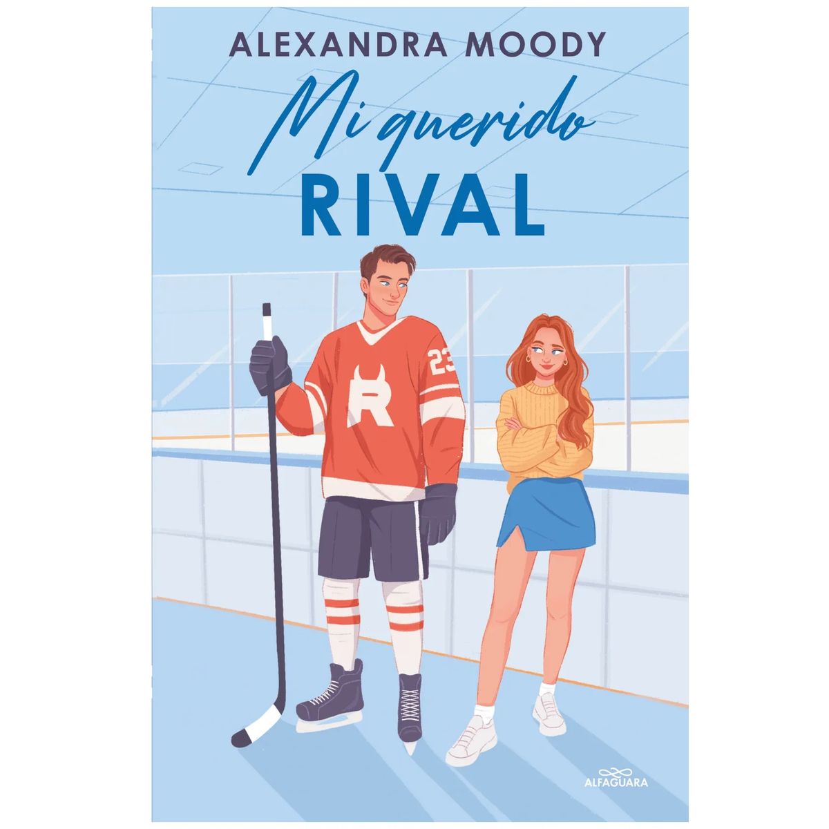 ALFAGUARA JUVENIL - Mi querido rival  Alexandra Moody