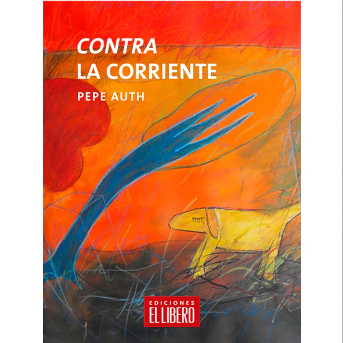 EL LIBERO - Contra la corriente. Discursos en el hemiciclo 2018-2022