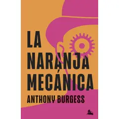 ANTARTICA LIBROS - La Naranja Mecanica TD