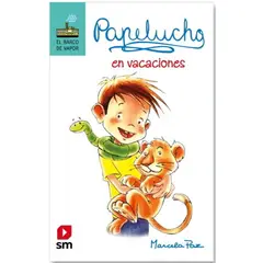 ANTARTICA LIBROS - Papelucho En Vacaciones