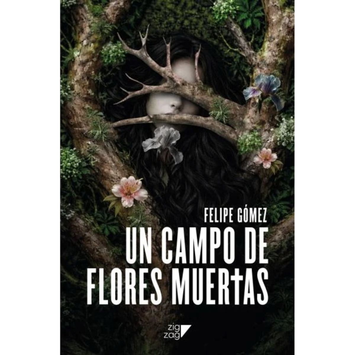 ANTARTICA LIBROS - Un Campo De Flores Muertas