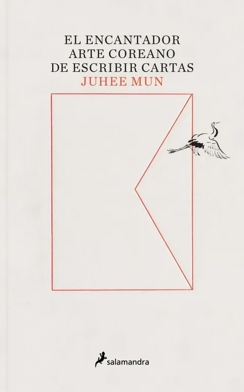 SALAMANDRA EL ENCANTADOR ARTE COREANO DE ESCRIBIR CARTAS JUHEE MUN