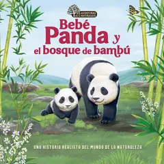 LATINBOOKS - Libro Aventuras De La Naturaleza -Bebé Panda Y El Bosque De Bambú