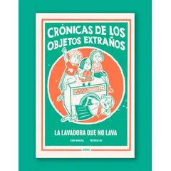 MTM - Crónicas de los objetos extraños La lavadora que no lava
