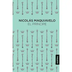 AUSTRAL - Libro El Príncipe - Nicolás Maquiavelo