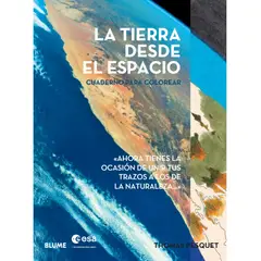 BLUME - La Tierra desde el espacio. Cuaderno para colorear