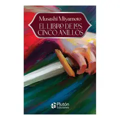 PLUTON EDICIONES - El Libro De Los Cinco Anillos - Musashi Miyamoto