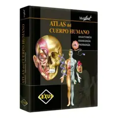 LEXUS - Atlas Anatomía Fisiología Patología Del Cuerpo Humano
