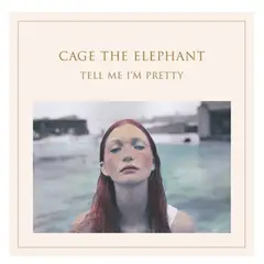 RCA - Cage The Elephant -Tell Me I’m Pretty - Vinilo