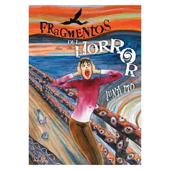IVREA ARGENTINA - Fragmentos Del Horror Junji Ito