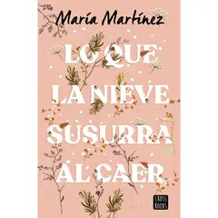 CROSS BOOKS - Lo que la nieve susurra al caer
