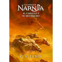 HARPERCOLLINS - Las crónicas de Narnia · El caballo y su muchacho