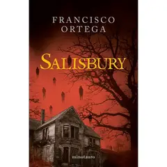 MINOTAURO EDICIONES - Salisbury, de Francisco Ortega