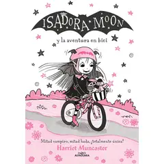 ALFAGUARA INFANTIL - Isadora Moon y la aventura en bici
