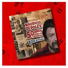 GENERICO - Mauricio Redolés 50 años cantando y recitando 100 afiches - Libro