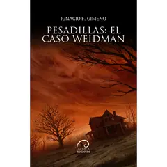 AUREA EDICIONES - Pesadillas: El Caso Weidman
