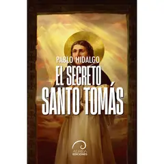 AUREA EDICIONES - El Secreto Santo Tomás