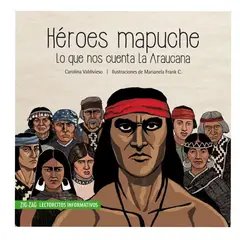 ZIG ZAG - Heroes Mapuche Lo Que Nos Cuenta La Araucana