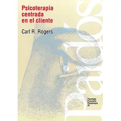 PAIDOS - Libro Psicoterapia centrada en el cliente - Carl R. Rogers