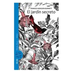 DISCOS A&D - Hodgson Burnett, Frances. El jardín secreto novela