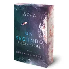 DISCOS A&D - Moninger, Kristina. Un segundo para amar literatura juvenil