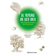 PLANETA CHILE - El Totoro de los dos Hayao Miyazaki y Mi vecino Totoro
