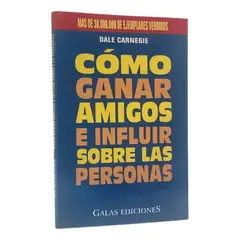 SUDAMERICANA - Libro Como Ganar Amigos E Influir Sobre Las Personas dale
