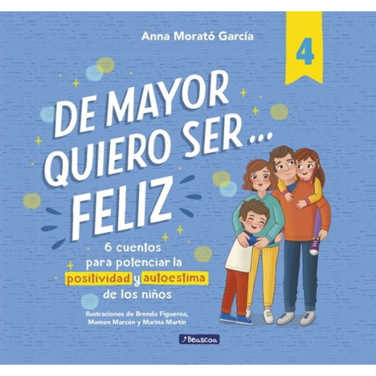 ANTARTICA LIBROS - De Mayor Quiero Ser...Feliz 4