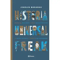 TOP10BOOKS - LIBRO Historia Universal Freak Edición Especial