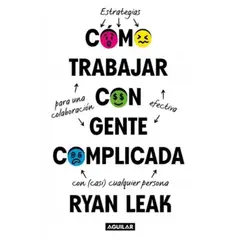 TOP10BOOKS - LIBRO Cómo Trabajar Con Gente Complicada