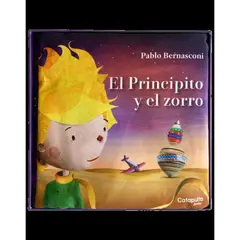 CATAPULTA EDITORES - El Principito Y El Zorro (Bernasconi)