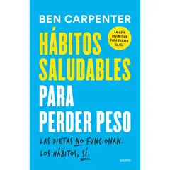EDICIONES URANO - Hábitos Saludables Para Perder Peso