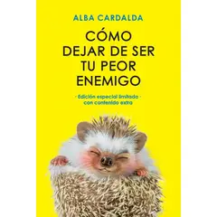 ANTARTICA LIBROS - Como Dejar De Ser Tu Peor Enemigo