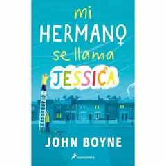 INDEPENDIENTE - Libro Mi Hermano Se Llama Jessica De John Boyne