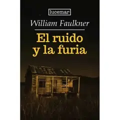 INDEPENDIENTE - Libro El Ruido Y La Furia De William Faulkner - Lucemar