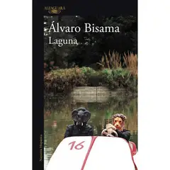 INDEPENDIENTE - Libro Laguna De Álvaro Bisama - Alfaguara