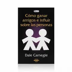 ORIGEN - Cómo Ganar Amigos e Influir Sobre las Personas - Dale Carnegie