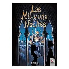 ORIGO - Las Mil y Una Noches - Anónimo Ed. Origo, Tapa Dura